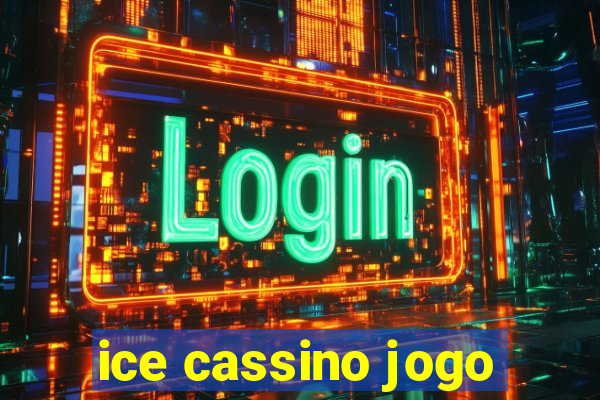 ice cassino jogo